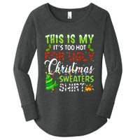 This Is My ItS Too Hot For Ugly Christmas Sweaters Holiday Women's Perfect Tri Tunic Long Sleeve Shirt