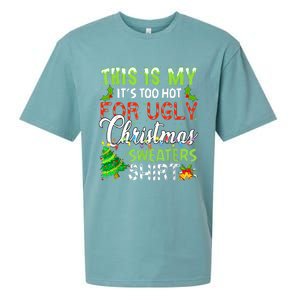 This Is My ItS Too Hot For Ugly Christmas Sweaters Holiday Sueded Cloud Jersey T-Shirt