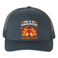 This Is My Thanksgiving Pajama Happy Turkey Hat Thanksgiving Yupoong Adult 5-Panel Trucker Hat