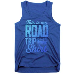 This Is My Road Trip Gift For Family Vacation Gift Tank Top