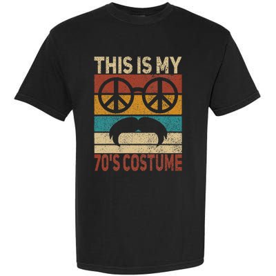 This Is My 70s Costume 70 Styles Men 70s Disco 1970s Outfit Garment-Dyed Heavyweight T-Shirt