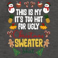 This Is My It's Too Hot For Ugly Christmas Sweater Vector Backpack