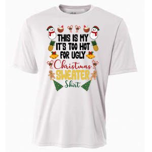 This Is My It's Too Hot For Ugly Christmas Sweater Cooling Performance Crew T-Shirt