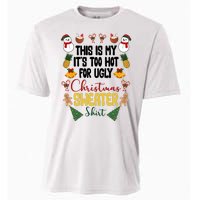 This Is My It's Too Hot For Ugly Christmas Sweater Cooling Performance Crew T-Shirt