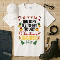 This Is My It's Too Hot For Ugly Christmas Sweater Tall T-Shirt