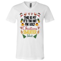 This Is My It's Too Hot For Ugly Christmas Sweater V-Neck T-Shirt