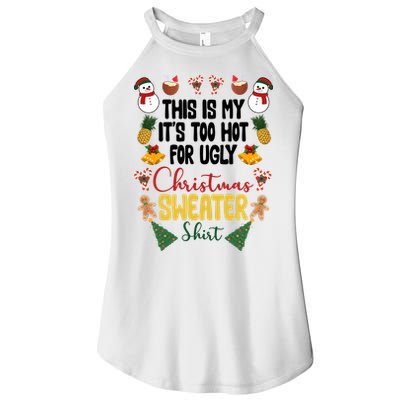 This Is My It's Too Hot For Ugly Christmas Sweater Women's Perfect Tri Rocker Tank