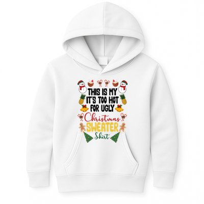 This Is My It's Too Hot For Ugly Christmas Sweater Kids Hoodie