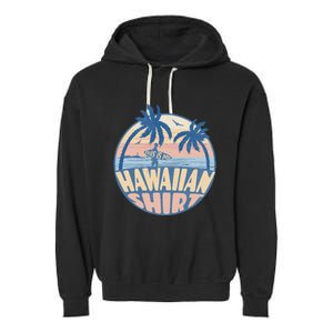 This Is My Hawaiian Tropical Luau Costume Party Hawaii Garment-Dyed Fleece Hoodie