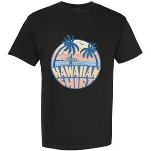 This Is My Hawaiian Tropical Luau Costume Party Hawaii Garment-Dyed Heavyweight T-Shirt