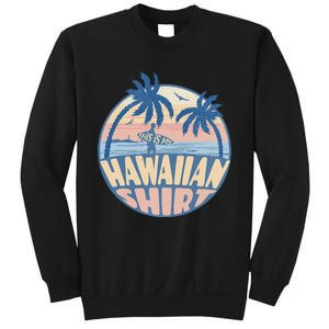 This Is My Hawaiian Tropical Luau Costume Party Hawaii Sweatshirt