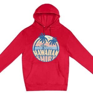 This Is My Hawaiian Tropical Luau Costume Party Hawaii Premium Pullover Hoodie