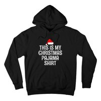 This Is My Christmas Pajama Shirt Funny Christmas Shirt Hoodie