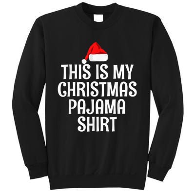 This Is My Christmas Pajama Shirt Funny Christmas Shirt Sweatshirt