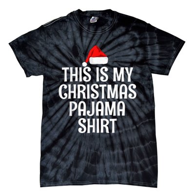 This Is My Christmas Pajama Shirt Funny Christmas Shirt Tie-Dye T-Shirt