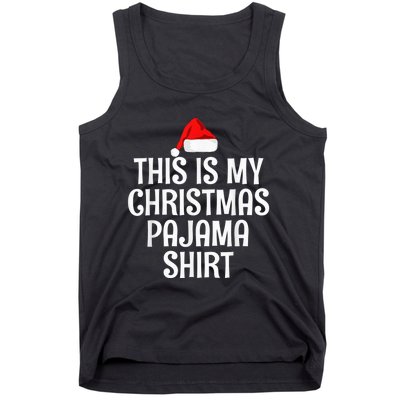 This Is My Christmas Pajama Shirt Funny Christmas Shirt Tank Top