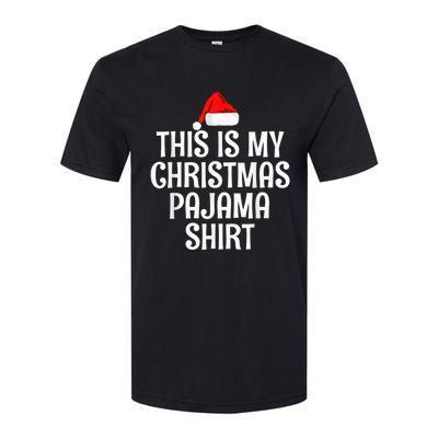 This Is My Christmas Pajama Shirt Funny Christmas Shirt Softstyle CVC T-Shirt