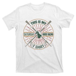 This Is My Saturday Horse Racing Shirt T-Shirt