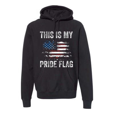 This Is My Pride Flag USA American 4th Of July Patriotic Premium Hoodie