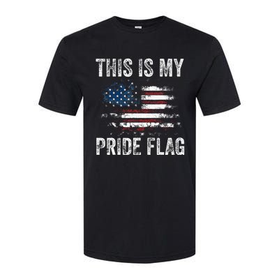 This Is My Pride Flag USA American 4th Of July Patriotic Softstyle CVC T-Shirt