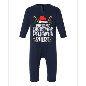 This Is My Christmas Pajama Funny Xmas Pjs Santa Hat With Candies Cane Infant Fleece One Piece