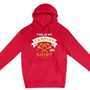 This Is My Camping Funny Camper Premium Pullover Hoodie