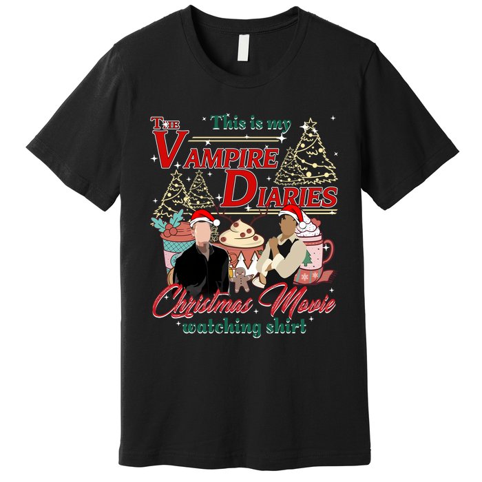 This Is My The Vampire Christmas Movie Watching Stefan And Damon Salv Premium T-Shirt