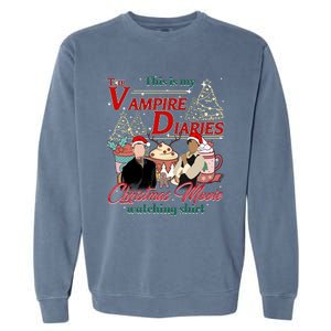 This Is My The Vampire Christmas Movie Watching Stefan And Damon Salv Garment-Dyed Sweatshirt