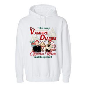 This Is My The Vampire Christmas Movie Watching Stefan And Damon Salv Garment-Dyed Fleece Hoodie