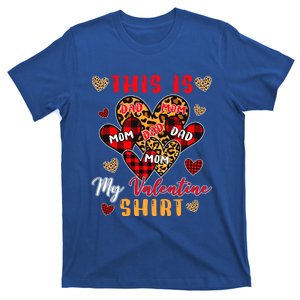 This Is My Valentine Gift Cute Valentine Mom Family Gift T-Shirt