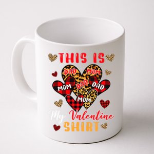 This Is My Valentine Gift Cute Valentine Mom Family Gift Coffee Mug