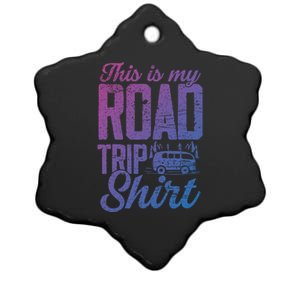 This Is My Road Trip Gift For Family Vacation Gift Ceramic Star Ornament