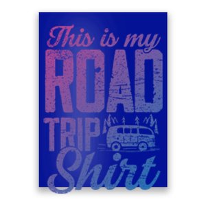 This Is My Road Trip Gift For Family Vacation Gift Poster