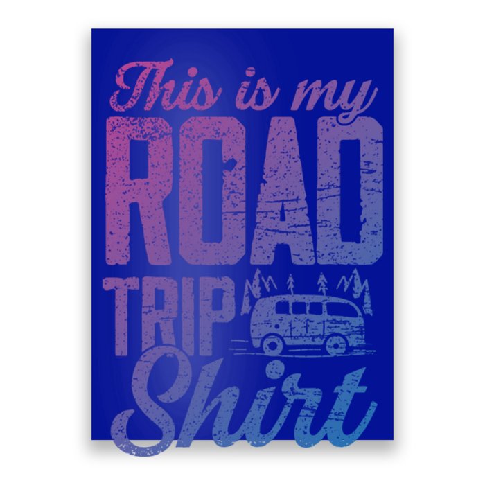 This Is My Road Trip Gift For Family Vacation Gift Poster