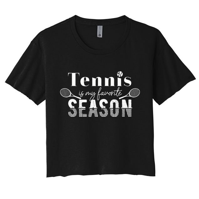 Tennis Is My Favorite Season Tennis Fan Tennis Player Gift Crop Top