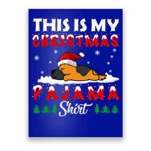 This Is My Christmas Pajama Ger Shepherd Dog Funny Xmas Cute Gift Poster