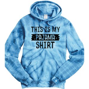 This Is My Pajama PJ Top Teen Bedtime Kids Tie Dye Hoodie