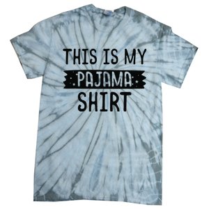 This Is My Pajama PJ Top Teen Bedtime Kids Tie-Dye T-Shirt