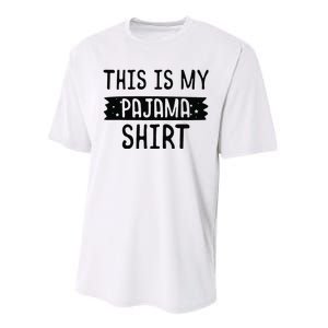 This Is My Pajama PJ Top Teen Bedtime Kids Performance Sprint T-Shirt