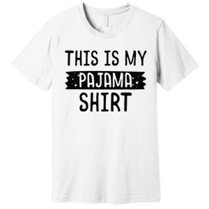 This Is My Pajama PJ Top Teen Bedtime Kids Premium T-Shirt