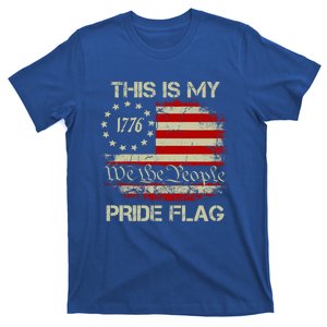 This Is My Pride Flag Usa American 4th Of July Patriotic Gift T-Shirt