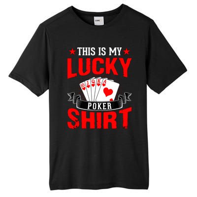 This is My Lucky Poker - Royal Flush Tall Fusion ChromaSoft Performance T-Shirt