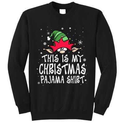 This Is My Christmas Pajama Funny Christmas Elf Sweatshirt