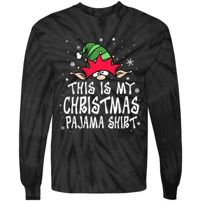 This Is My Christmas Pajama Funny Christmas Elf Tie-Dye Long Sleeve Shirt