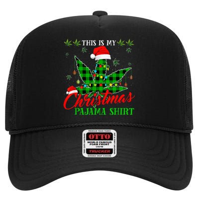 This Is My Christmas Pajama Weed Marijuana High Crown Mesh Back Trucker Hat