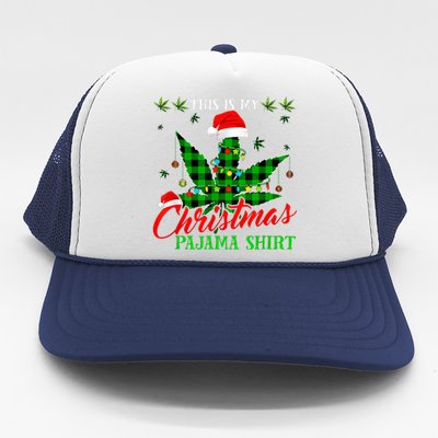 This Is My Christmas Pajama Weed Marijuana Trucker Hat