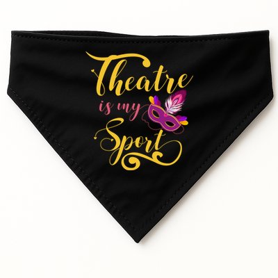 Theatre Is My Sport Musical Gift Funny And Cute Acting Theater Actor Gift USA-Made Doggie Bandana