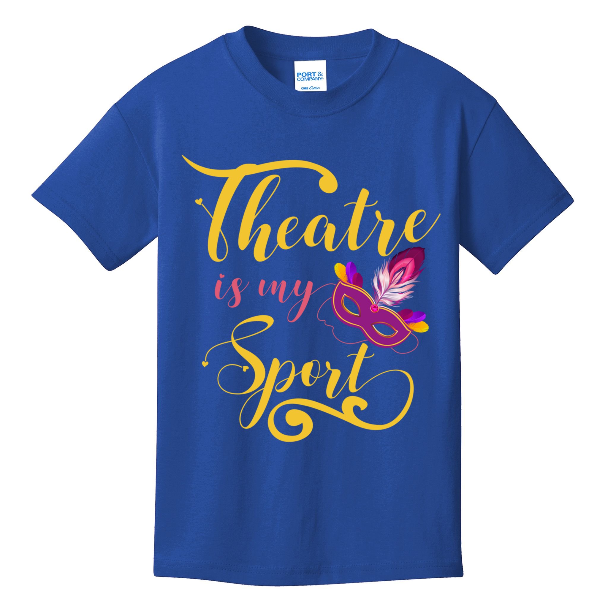 Theatre Is My Sport Musical Gift Funny And Cute Acting Theater Actor Gift Kids T-Shirt