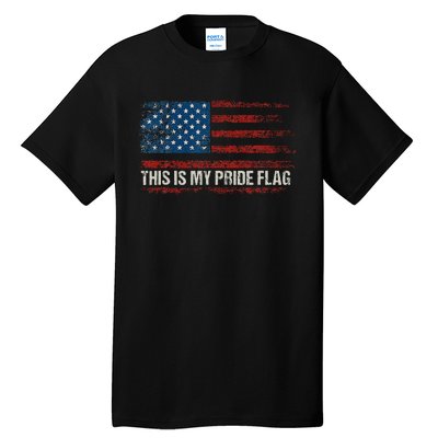 This Is My Pride Flag USA American 4th Of July Vintage Tall T-Shirt