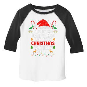 This Is My ItS Too Hot For Ugly Christmas Sweaters Toddler Fine Jersey T-Shirt